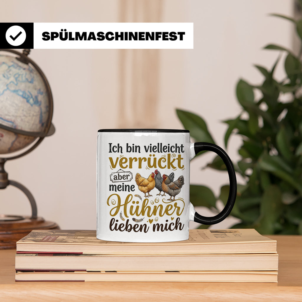 Hühner Tasse mit Spruch Ich bin verrückt aber meine Hühner l – Schwarz [farbe:schwarz]