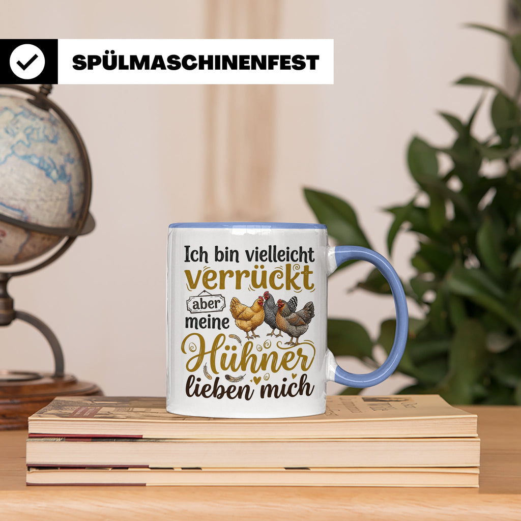 Hühner Tasse mit Spruch Ich bin verrückt aber meine Hühner l – Blau [farbe:blau]