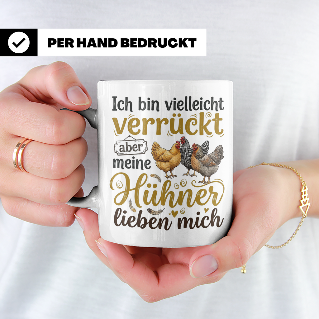 Hühner Tasse mit Spruch Ich bin verrückt aber meine Hühner l – Weiß [farbe:weiß]
