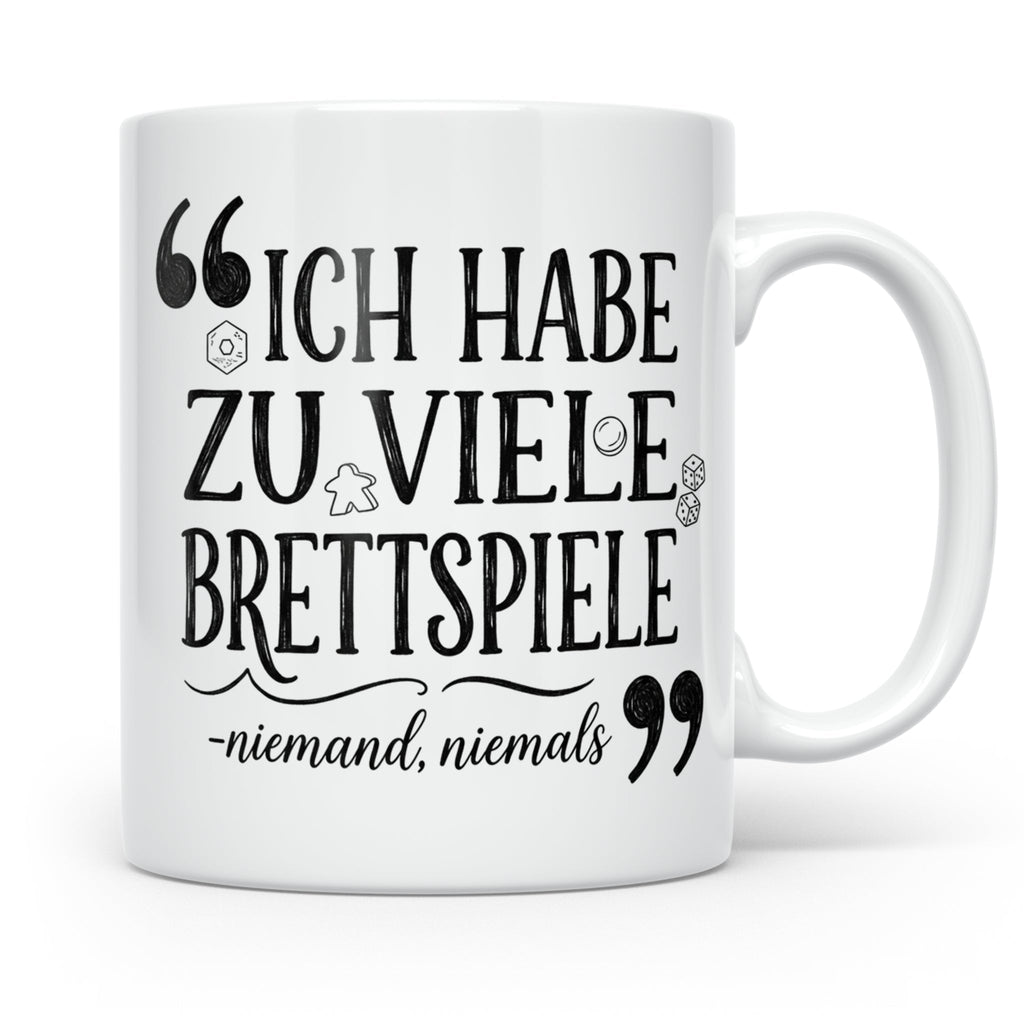 Brettspiel Tasse mit Spruch 'Ich habe zu viele Brettspiele', – Weiß [farbe:weiß]