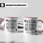 Brettspiel Tasse mit Spruch 'Ich habe zu viele Brettspiele', – Rosa [farbe:rosa]