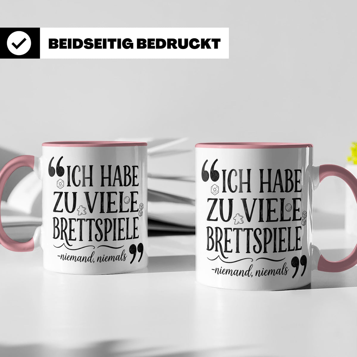 Brettspiel Tasse mit Spruch 'Ich habe zu viele Brettspiele', – Rosa [farbe:rosa]