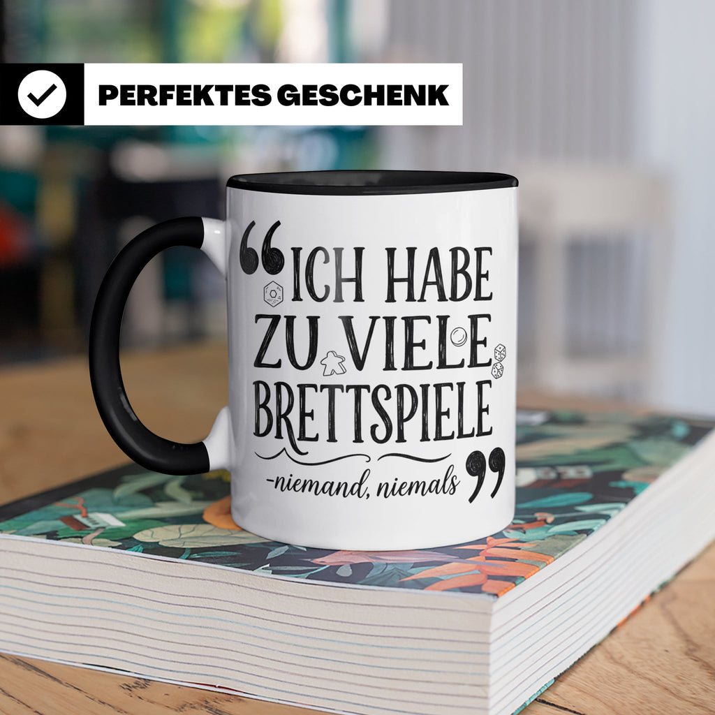 Brettspiel Tasse mit Spruch 'Ich habe zu viele Brettspiele', – Schwarz [farbe:schwarz]
