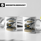 Kranplätze müssen verdichtet sein Tasse, Geschenk für Kranfü – Weiß [farbe:weiß]