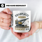 Kranplätze müssen verdichtet sein Tasse, Geschenk für Kranfü – Weiß [farbe:weiß]