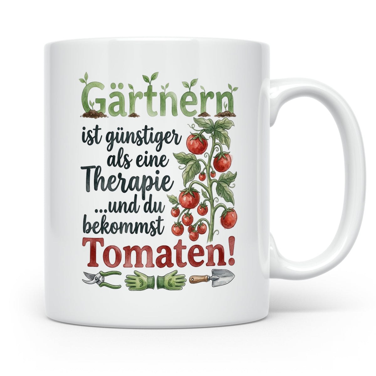 Gärtner Tasse mit Tomaten Spruch Gärtnern günstiger als Ther – Weiß [farbe:weiß]