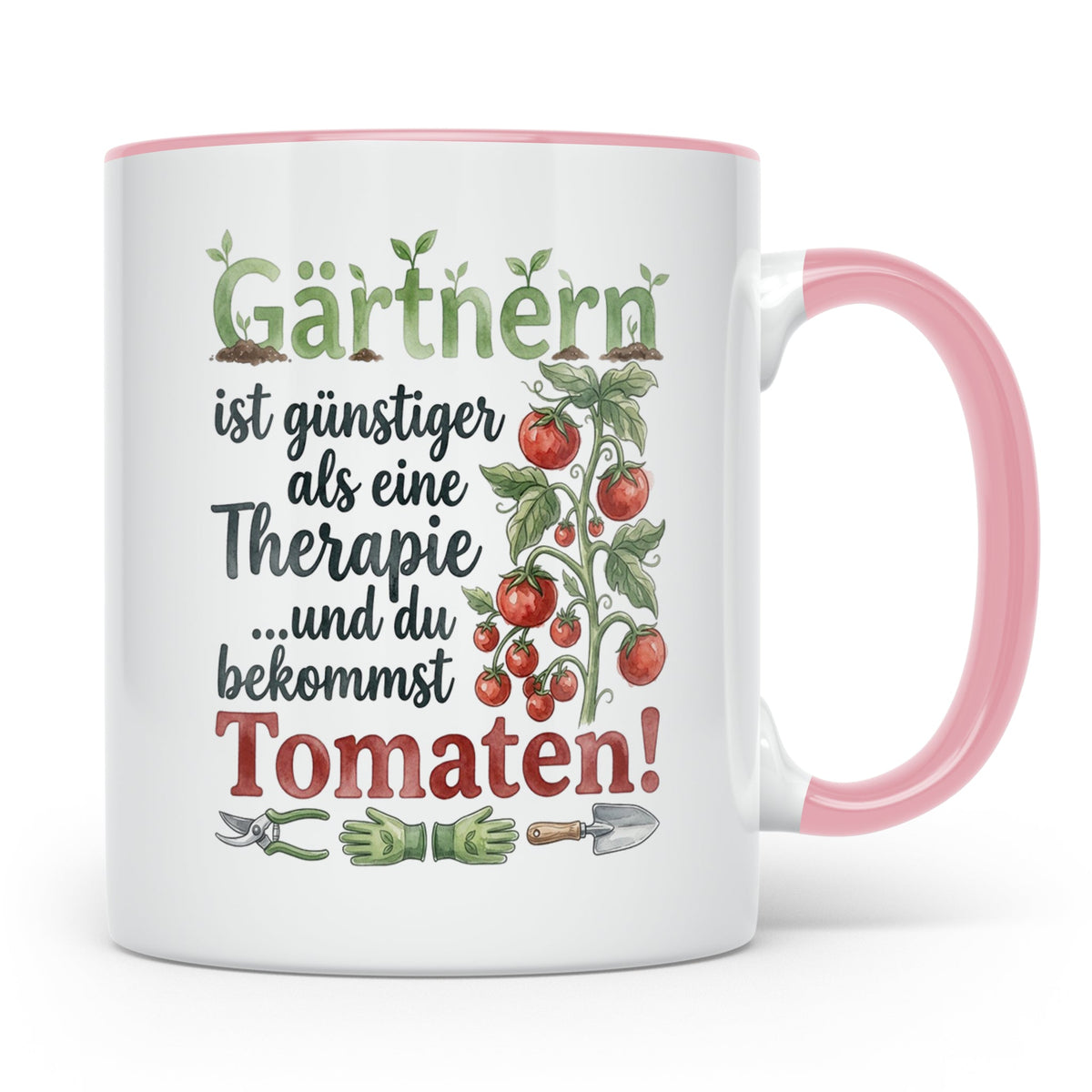 Gärtner Tasse mit Tomaten Spruch Gärtnern günstiger als Ther – Rosa [farbe:rosa]