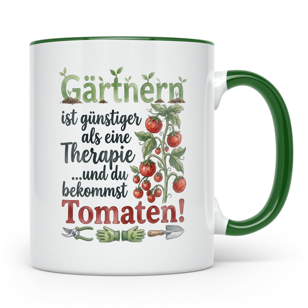 Gärtner Tasse mit Tomaten Spruch Gärtnern günstiger als Ther – Grün [farbe:grün]