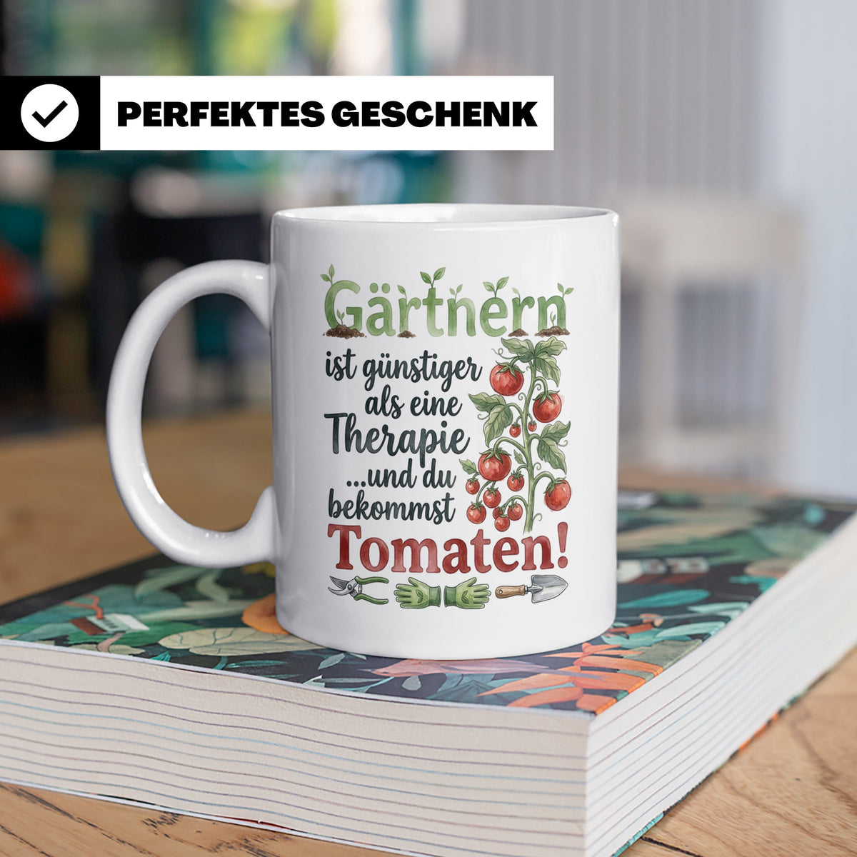 Gärtner Tasse mit Tomaten Spruch Gärtnern günstiger als Ther – Weiß [farbe:weiß]