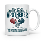 Apotheker Tasse mit Spruch Leg dich nicht an Geschenk für Ph – Weiß [farbe:weiß]