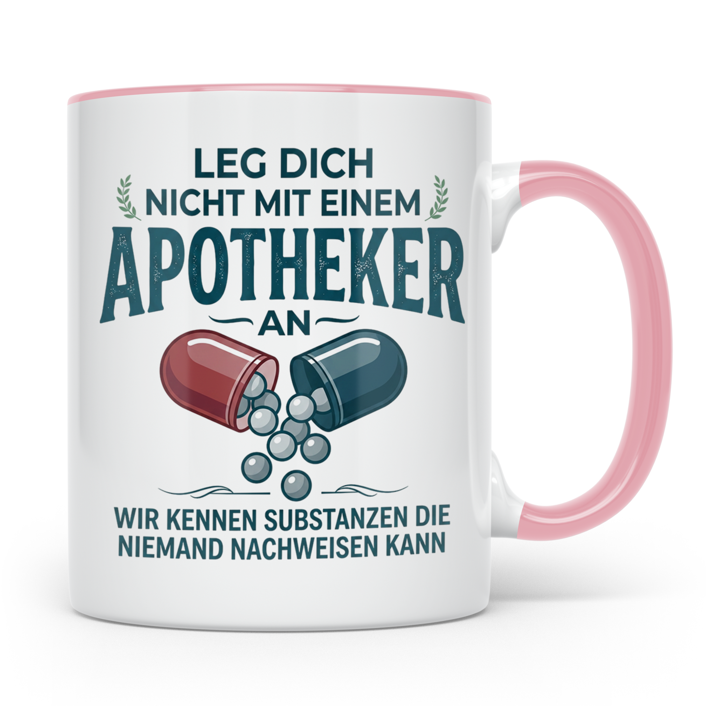 Apotheker Tasse mit Spruch Leg dich nicht an Geschenk für Ph – Rosa [farbe:rosa]