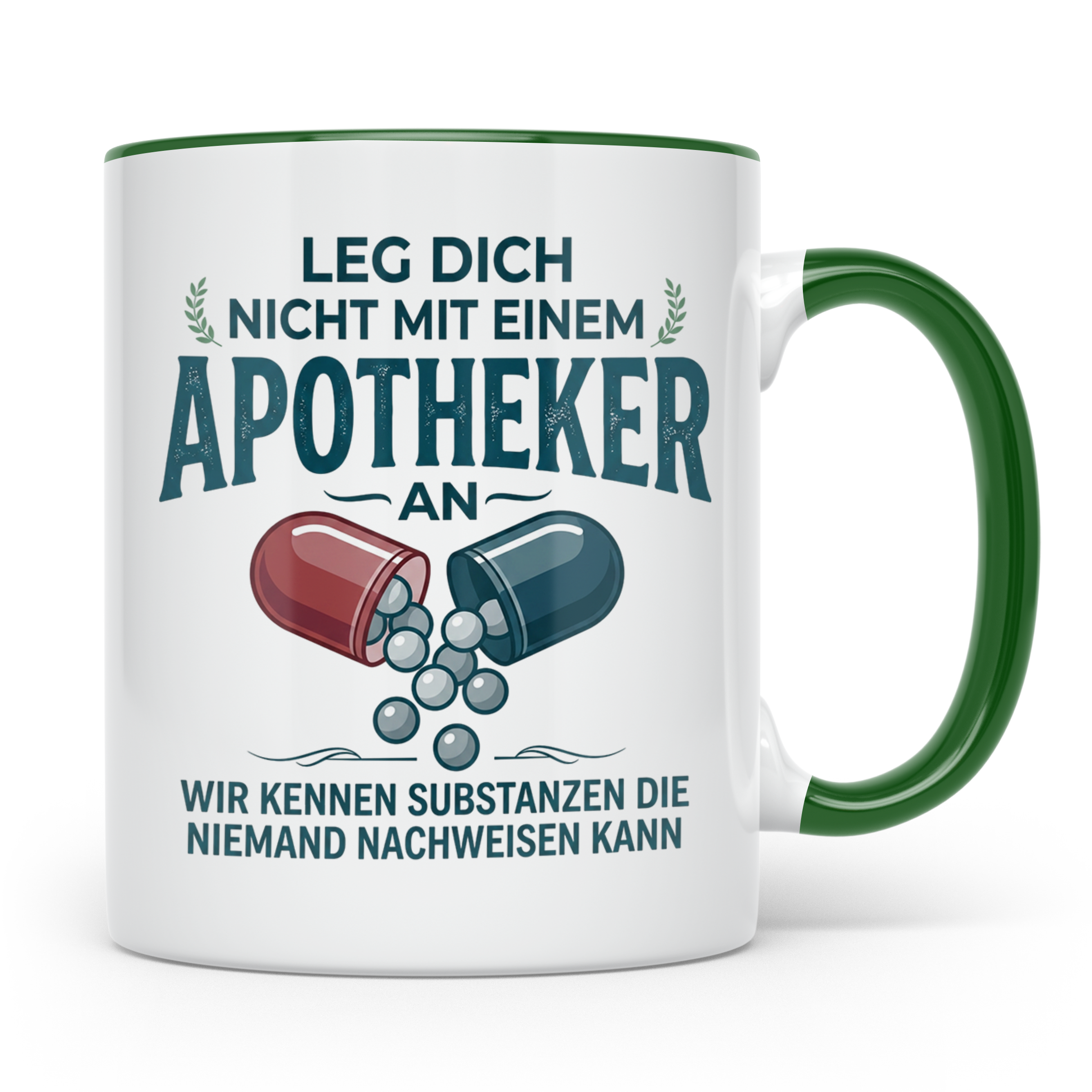 Apotheker Tasse mit Spruch Leg dich nicht an Geschenk für Ph – Grün [farbe:grün]