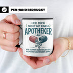 Apotheker Tasse mit Spruch Leg dich nicht an Geschenk für Ph – Schwarz [farbe:schwarz]