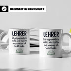 Lehrer Tasse mit Spruch Ich erkläre nur warum ich recht habe – Weiß [farbe:weiß]