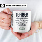 Lehrer Tasse mit Spruch Ich erkläre nur warum ich recht habe – Rosa [farbe:rosa]