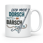 Angler Tasse Leck mich Dorsch am Barsch, lustiger Spruch für – Weiß [farbe:weiß]