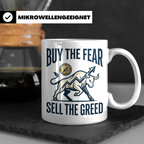 Börsen Tasse Buy The Fear Sell The Greed Bull Market Motiv f – Weiß [farbe:weiß]