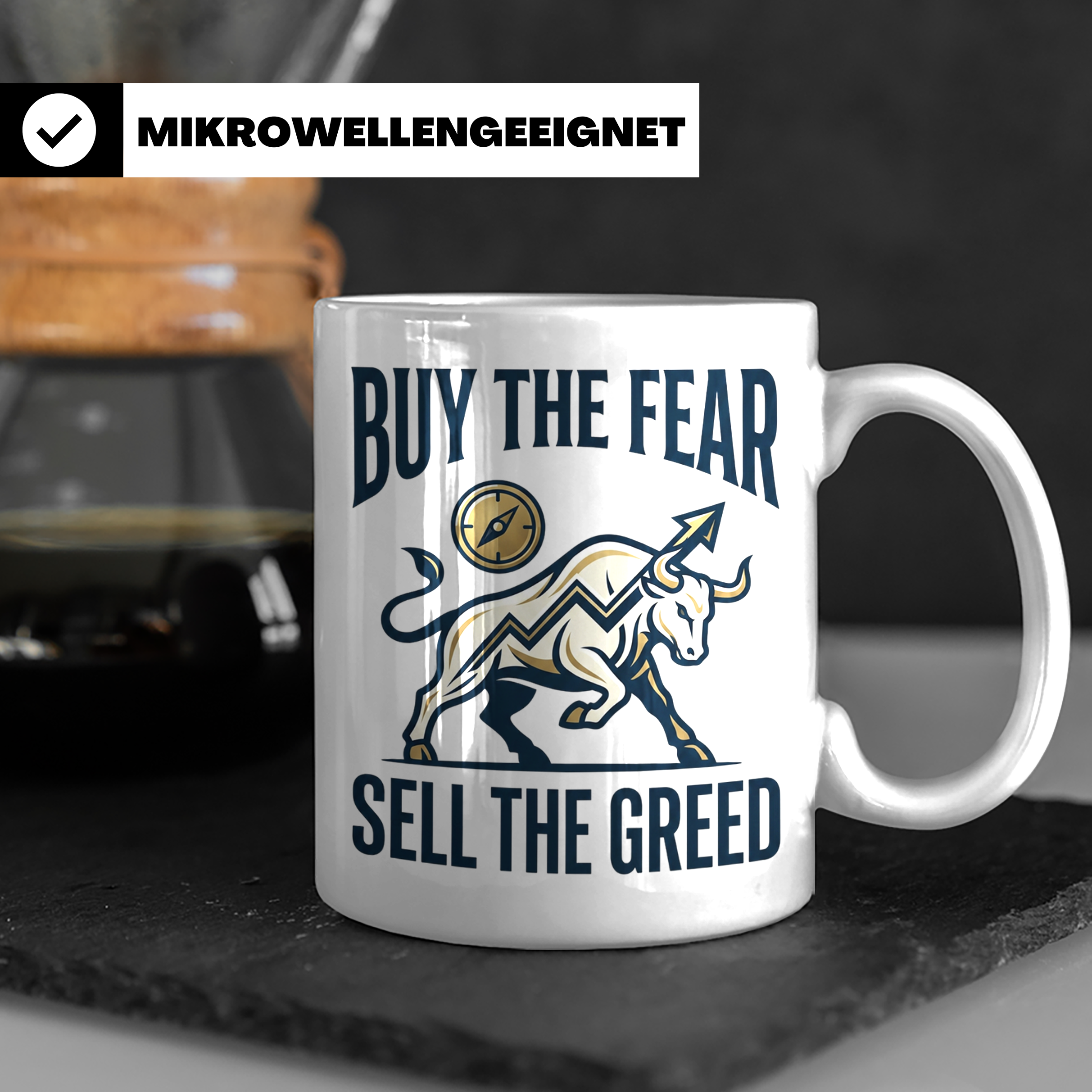 Börsen Tasse Buy The Fear Sell The Greed Bull Market Motiv f – Weiß [farbe:weiß]