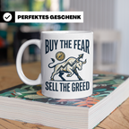 Börsen Tasse Buy The Fear Sell The Greed Bull Market Motiv f – Weiß [farbe:weiß]
