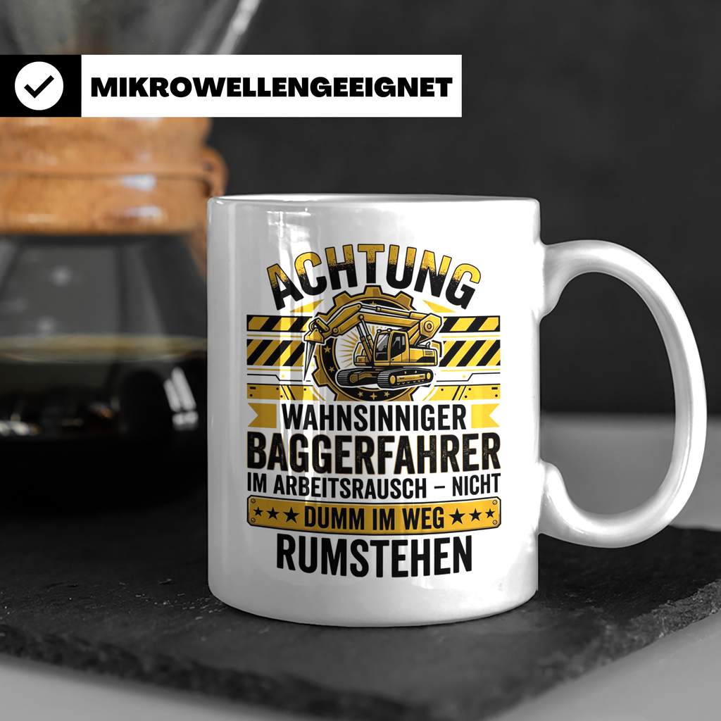 Baggerfahrer Tasse mit Spruch Wahnsinniger Baggerfahrer. Lus – Weiß [farbe:weiß]