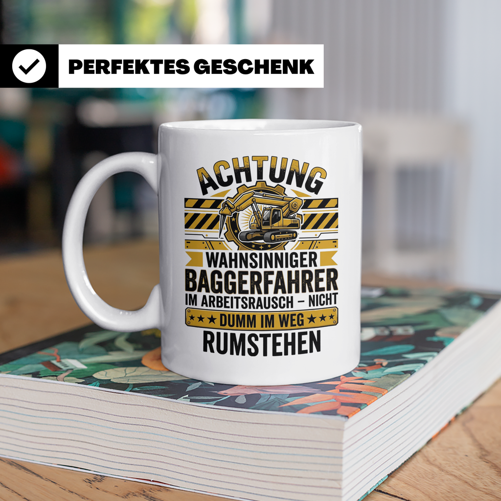 Baggerfahrer Tasse mit Spruch Wahnsinniger Baggerfahrer. Lus – Weiß [farbe:weiß]