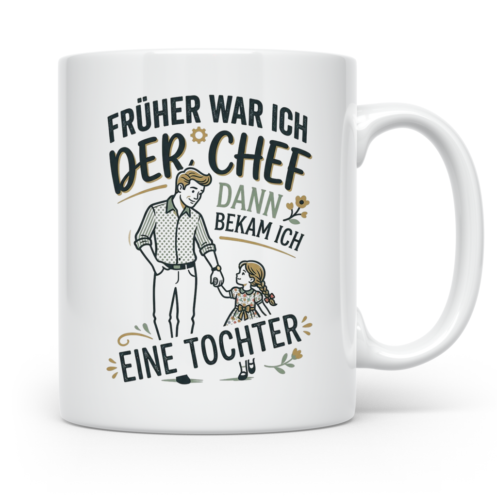 Vater Tochter Tasse mit Spruch 'Früher war ich der Chef' | L – Weiß [farbe:weiß]