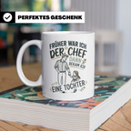 Vater Tochter Tasse mit Spruch 'Früher war ich der Chef' | L – Weiß [farbe:weiß]