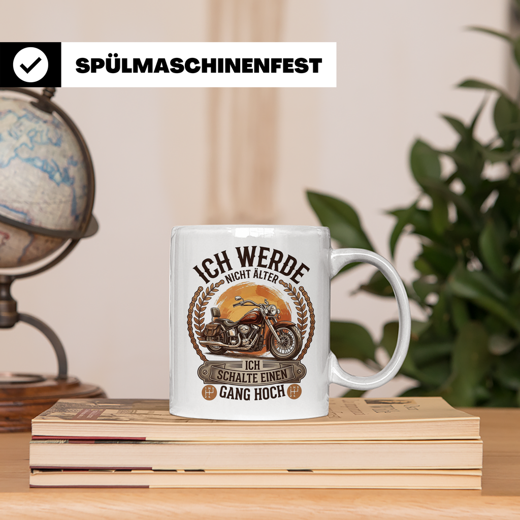 Biker Tasse Ich werde nicht älter Gang hoch | Motorrad Chopp – Weiß [farbe:weiß]