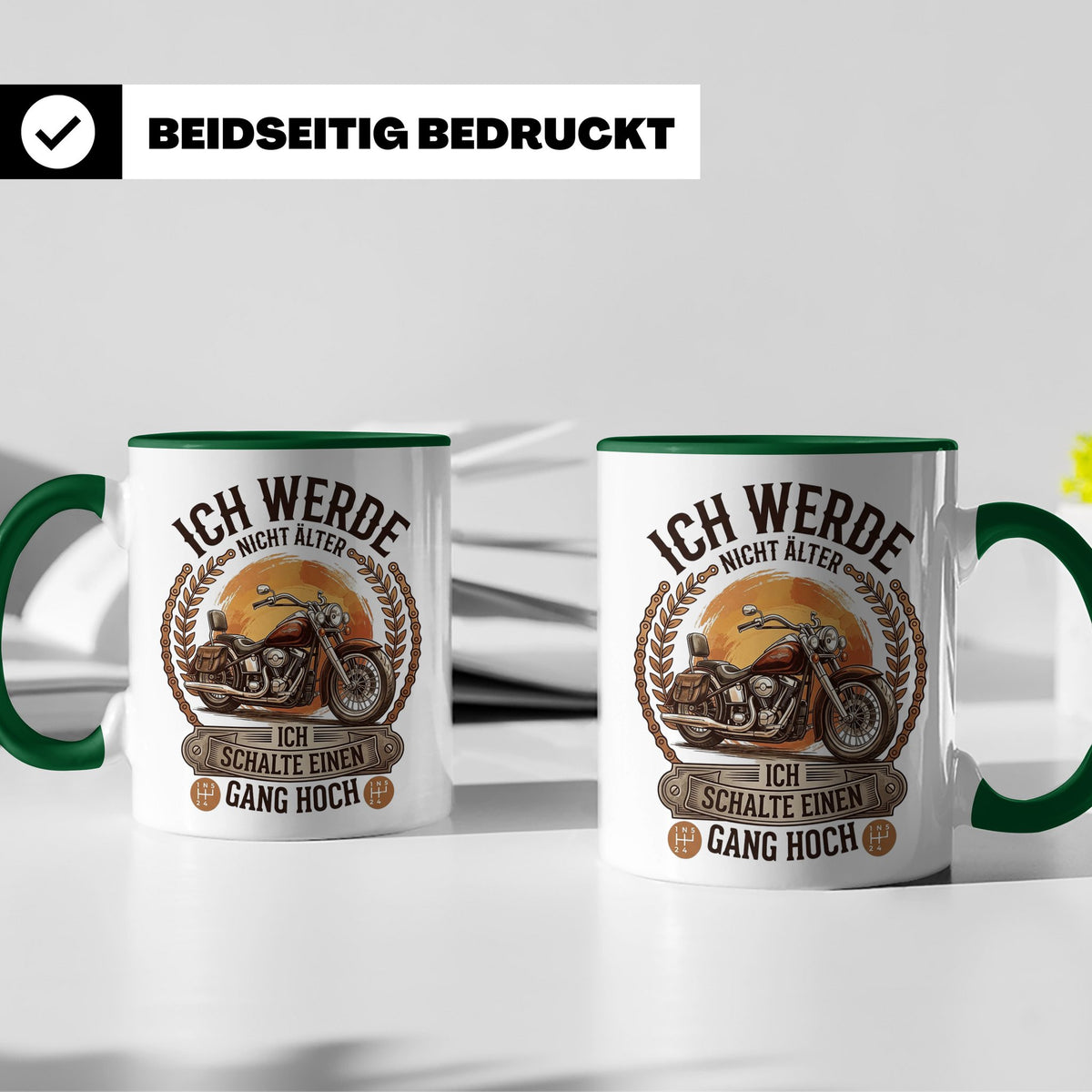 Biker Tasse Ich werde nicht älter Gang hoch | Motorrad Chopp – Grün [farbe:grün]