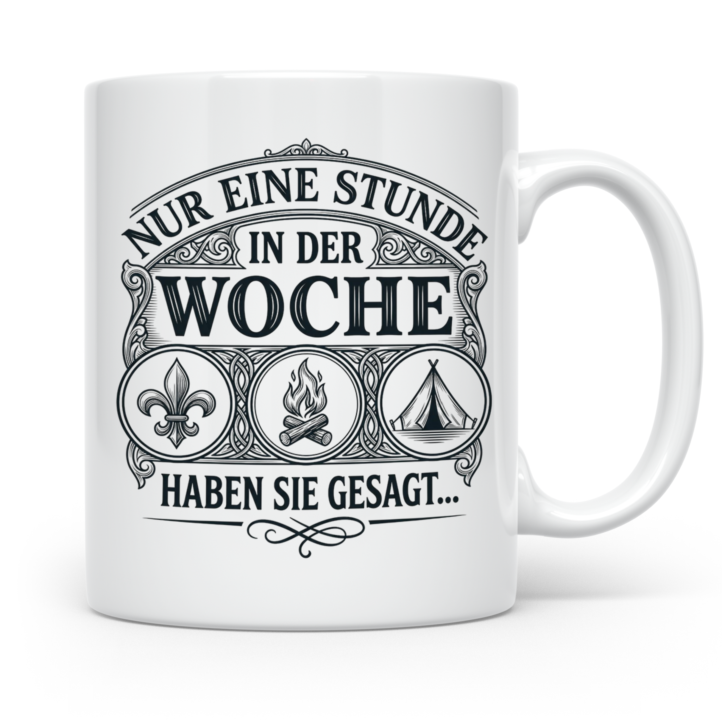 Pfadfinder Tasse Nur eine Stunde in der Woche | Geschenk für – Weiß [farbe:weiß]