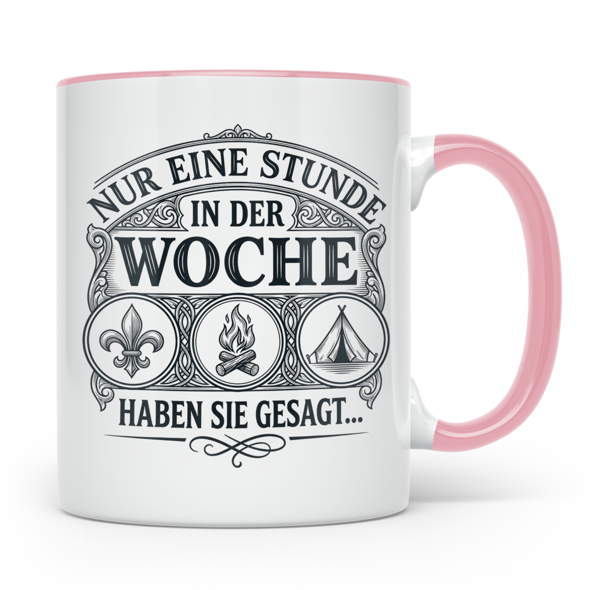 Pfadfinder Tasse Nur eine Stunde in der Woche | Geschenk für – Rosa [farbe:rosa]