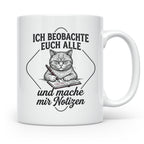 Katze Tasse mit Spruch Ich beobachte euch alle | Lustige Kaf – Weiß [farbe:weiß]