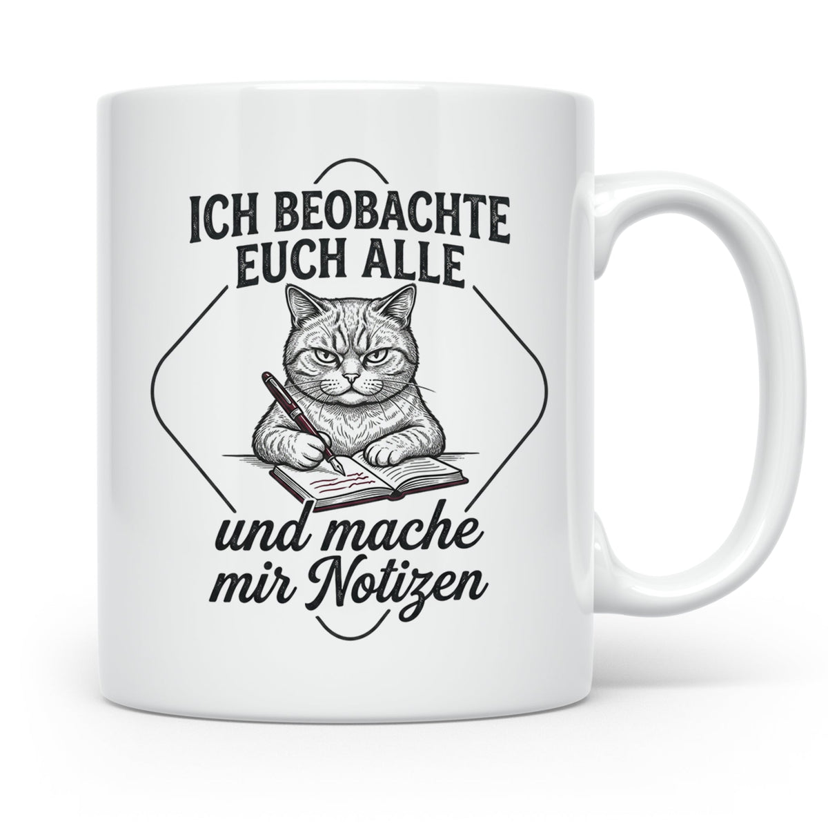 Katze Tasse mit Spruch Ich beobachte euch alle | Lustige Kaf – Weiß [farbe:weiß]