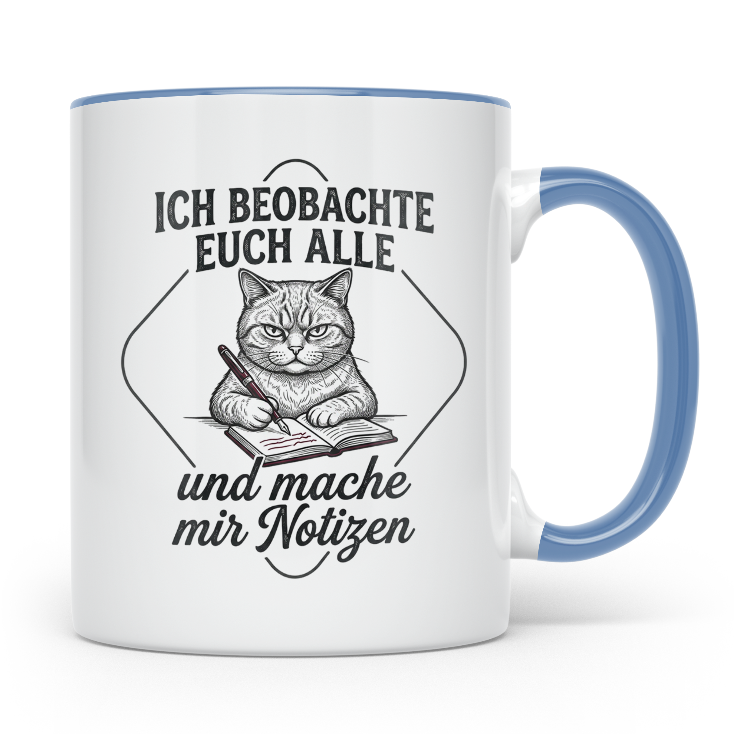 Katze Tasse mit Spruch Ich beobachte euch alle | Lustige Kaf – Blau [farbe:blau]