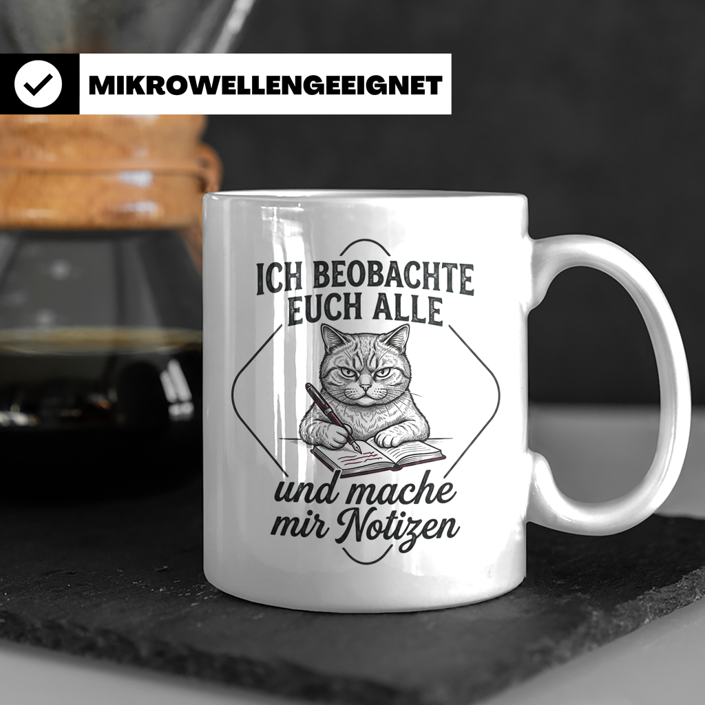 Katze Tasse mit Spruch Ich beobachte euch alle | Lustige Kaf – Weiß [farbe:weiß]