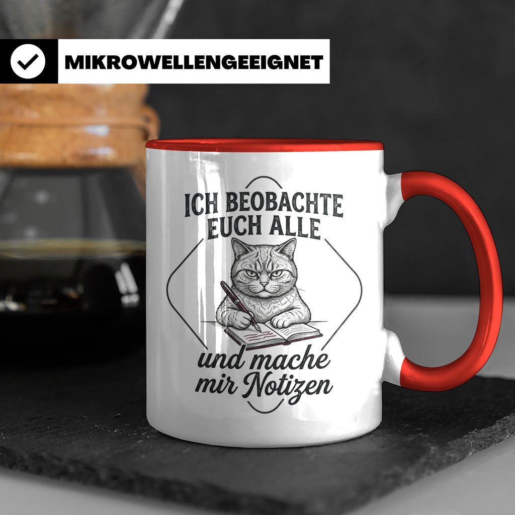 Katze Tasse mit Spruch Ich beobachte euch alle | Lustige Kaf – Rot [farbe:rot]
