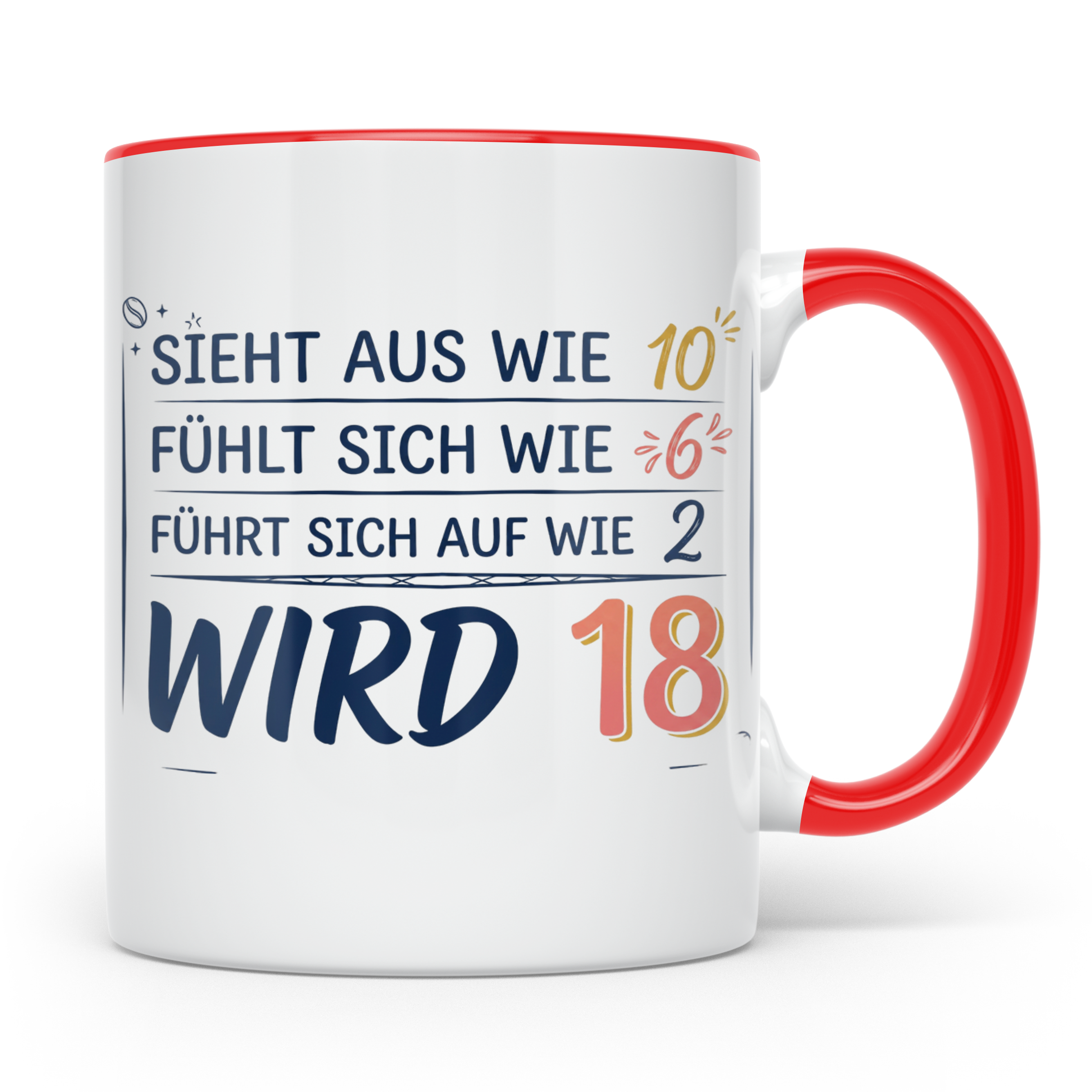 18. Geburtstag Tasse mit Spruch Sieht aus wie 10 wird 18, Lu – Rot [farbe:rot]