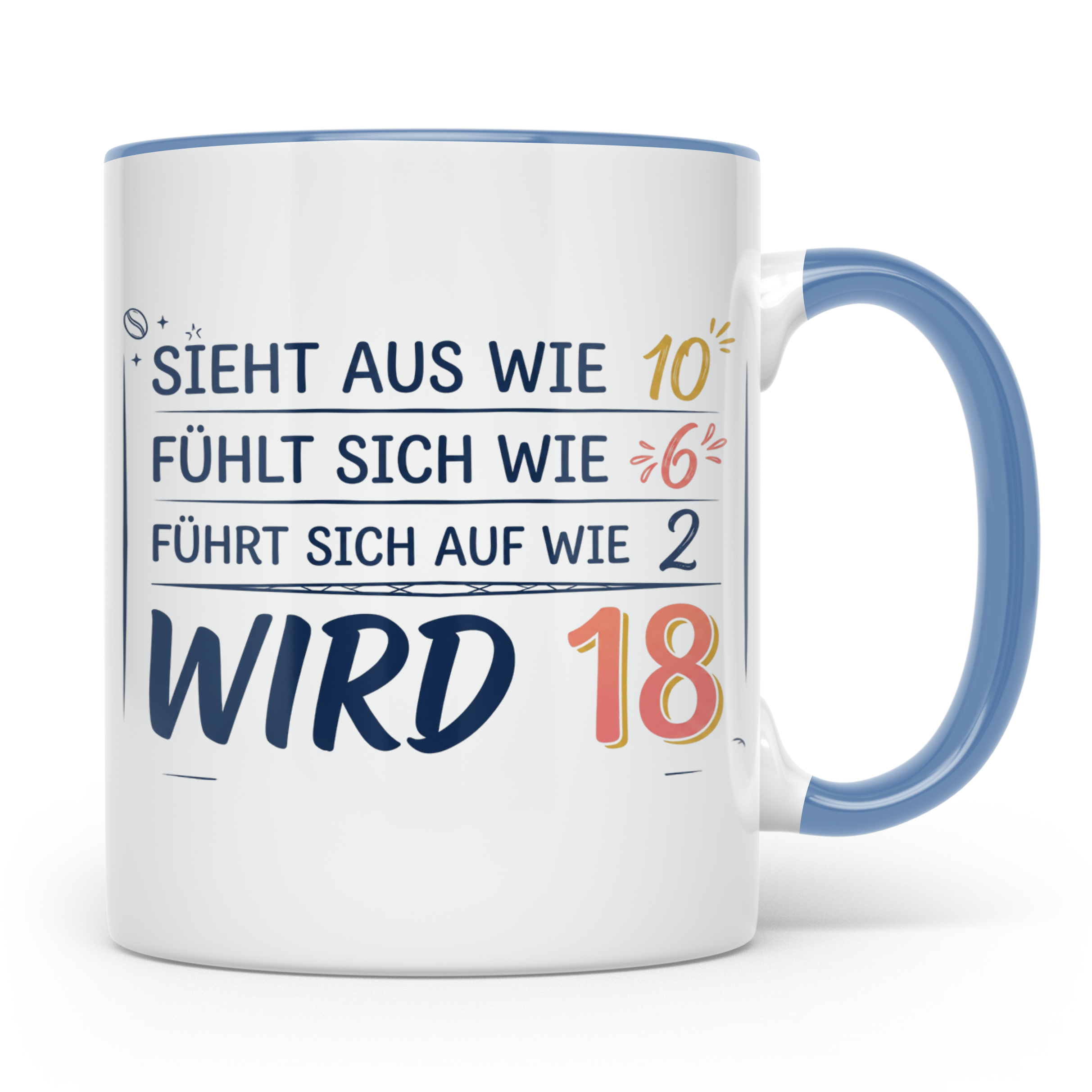 18. Geburtstag Tasse mit Spruch Sieht aus wie 10 wird 18, Lu – Blau [farbe:blau]