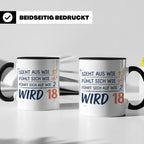 18. Geburtstag Tasse mit Spruch Sieht aus wie 10 wird 18, Lu – Schwarz [farbe:schwarz]