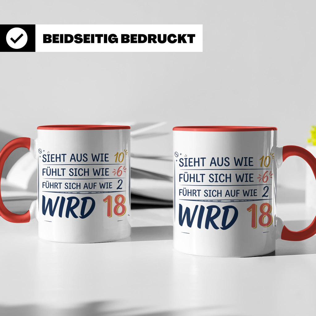 18. Geburtstag Tasse mit Spruch Sieht aus wie 10 wird 18, Lu – Rot [farbe:rot]