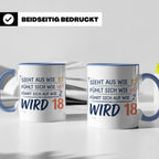 18. Geburtstag Tasse mit Spruch Sieht aus wie 10 wird 18, Lu – Blau [farbe:blau]