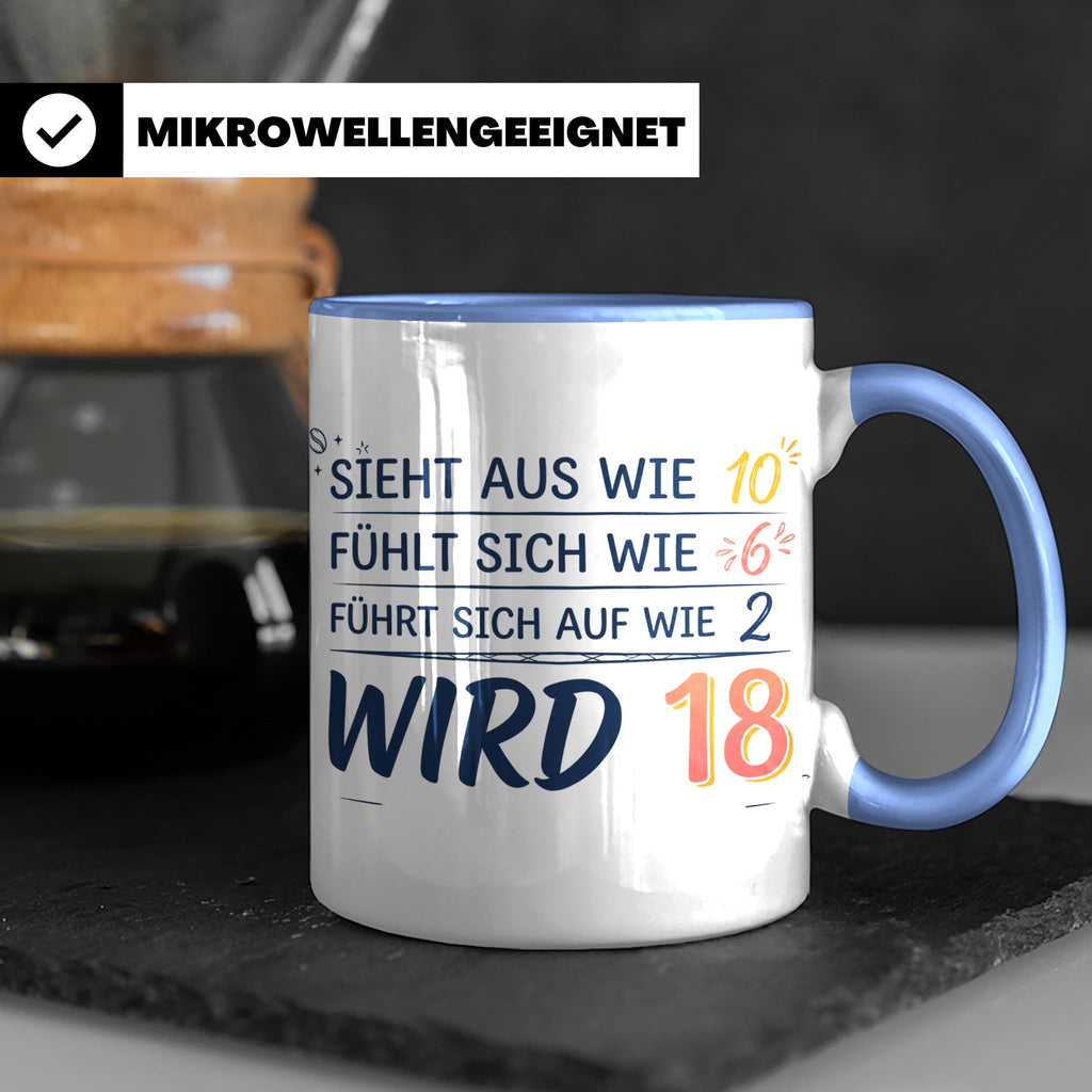 18. Geburtstag Tasse mit Spruch Sieht aus wie 10 wird 18, Lu – Blau [farbe:blau]