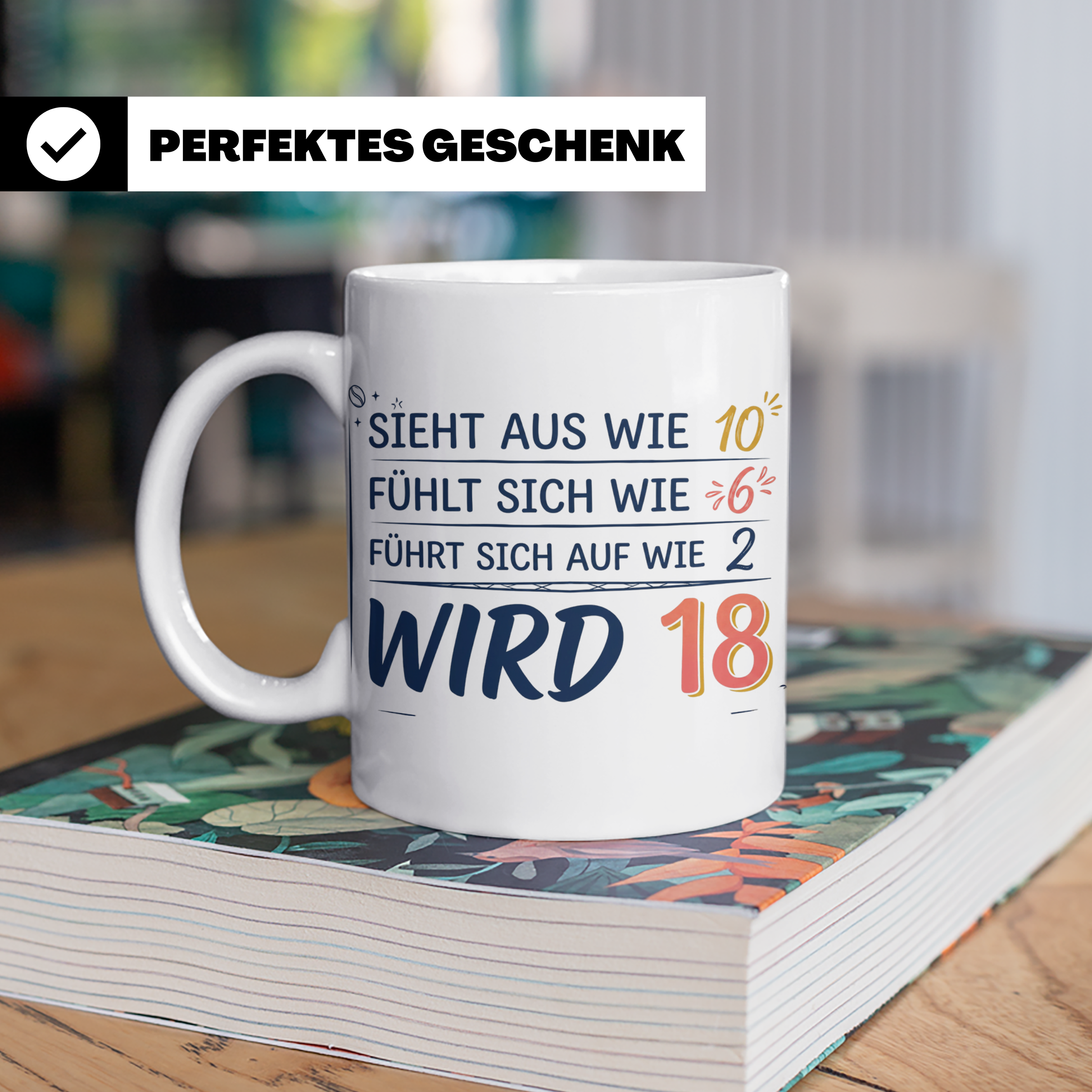 18. Geburtstag Tasse mit Spruch Sieht aus wie 10 wird 18, Lu – Weiß [farbe:weiß]