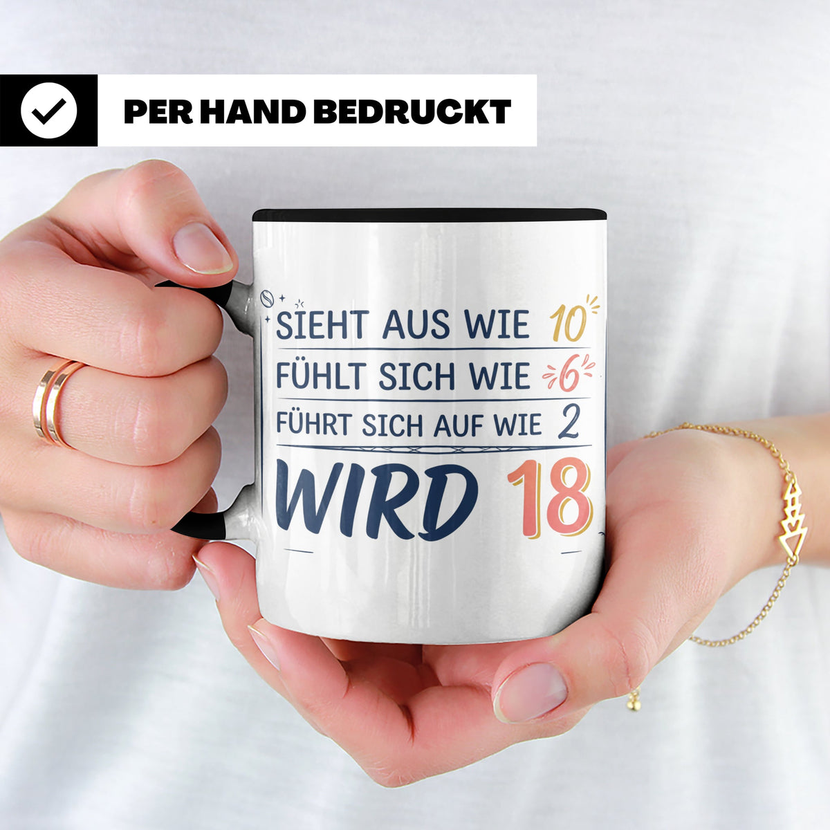 18. Geburtstag Tasse mit Spruch Sieht aus wie 10 wird 18, Lu – Schwarz [farbe:schwarz]