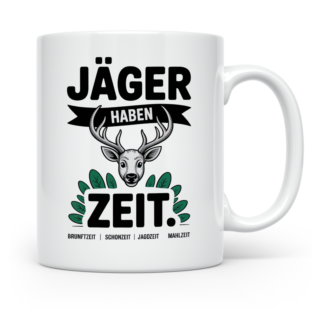 Jäger Haben Zeit Tasse - Jagd Geschenkidee für Jägerin & Jäger - Jagdzeit, Brunftzeit, Schonzeit - Geschenk zur Jagdprüfung, Pirsch