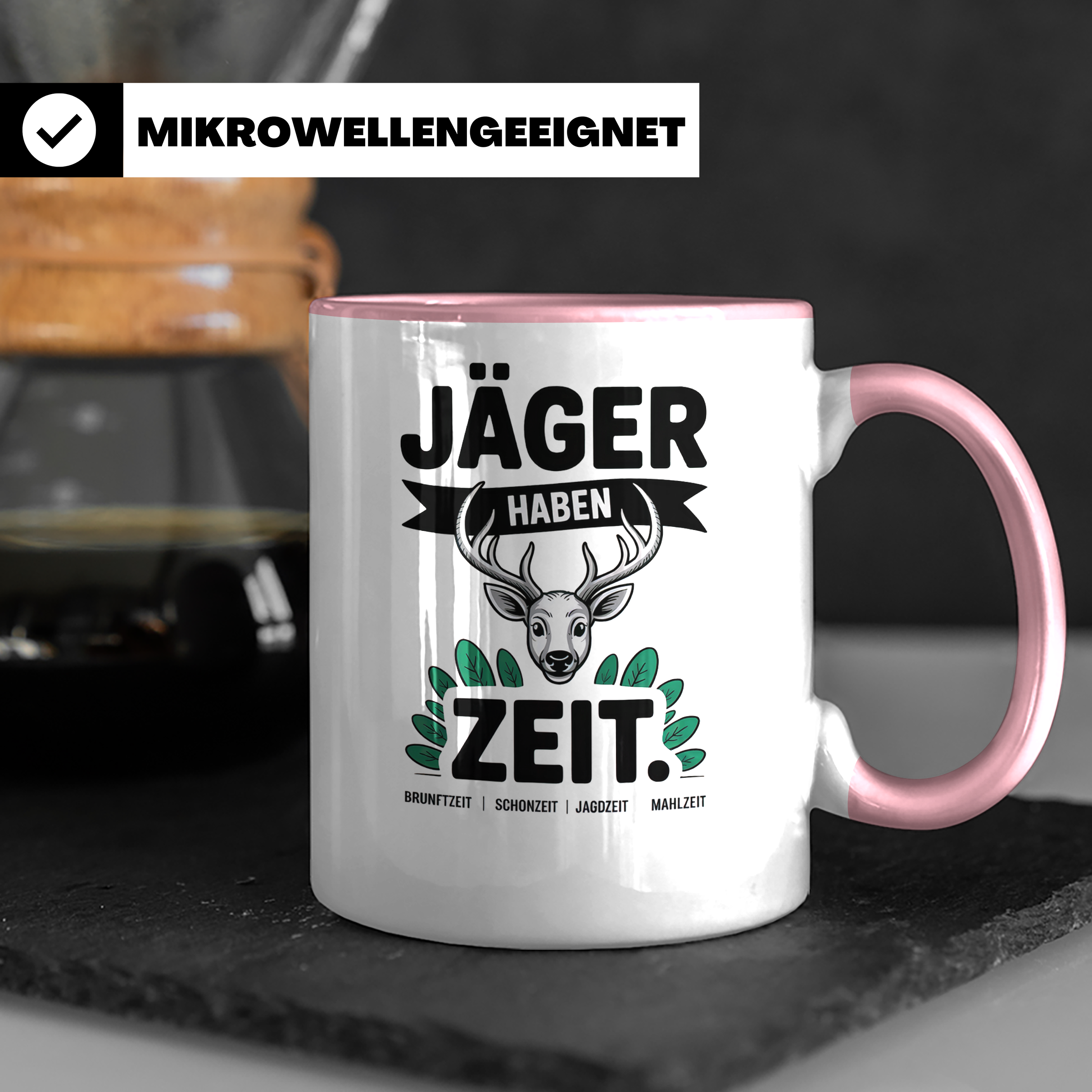 Jäger Haben Zeit Tasse - Jagd Geschenkidee für Jägerin & Jäger - Jagdzeit, Brunftzeit, Schonzeit - Geschenk zur Jagdprüfung, Pirsch