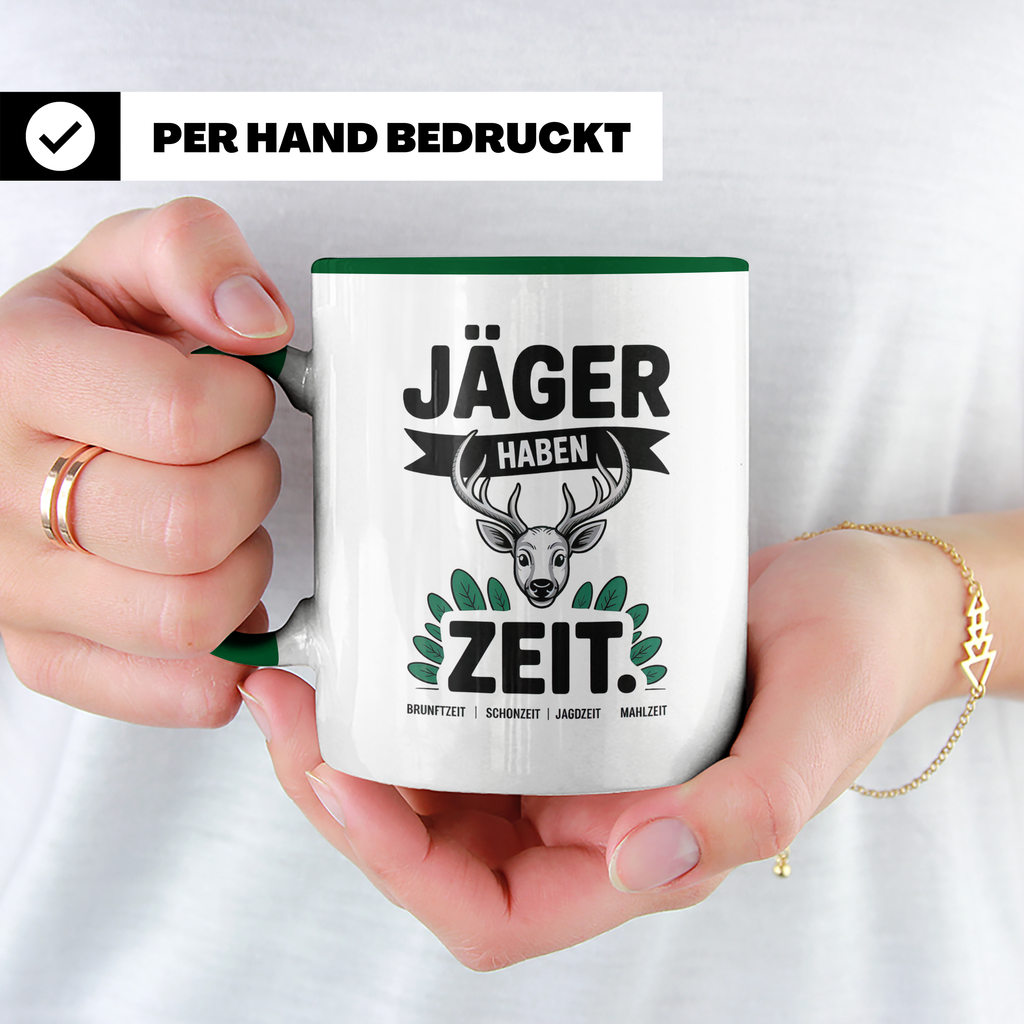 Jäger Haben Zeit Tasse - Jagd Geschenkidee für Jägerin & Jäger - Jagdzeit, Brunftzeit, Schonzeit - Geschenk zur Jagdprüfung, Pirsch