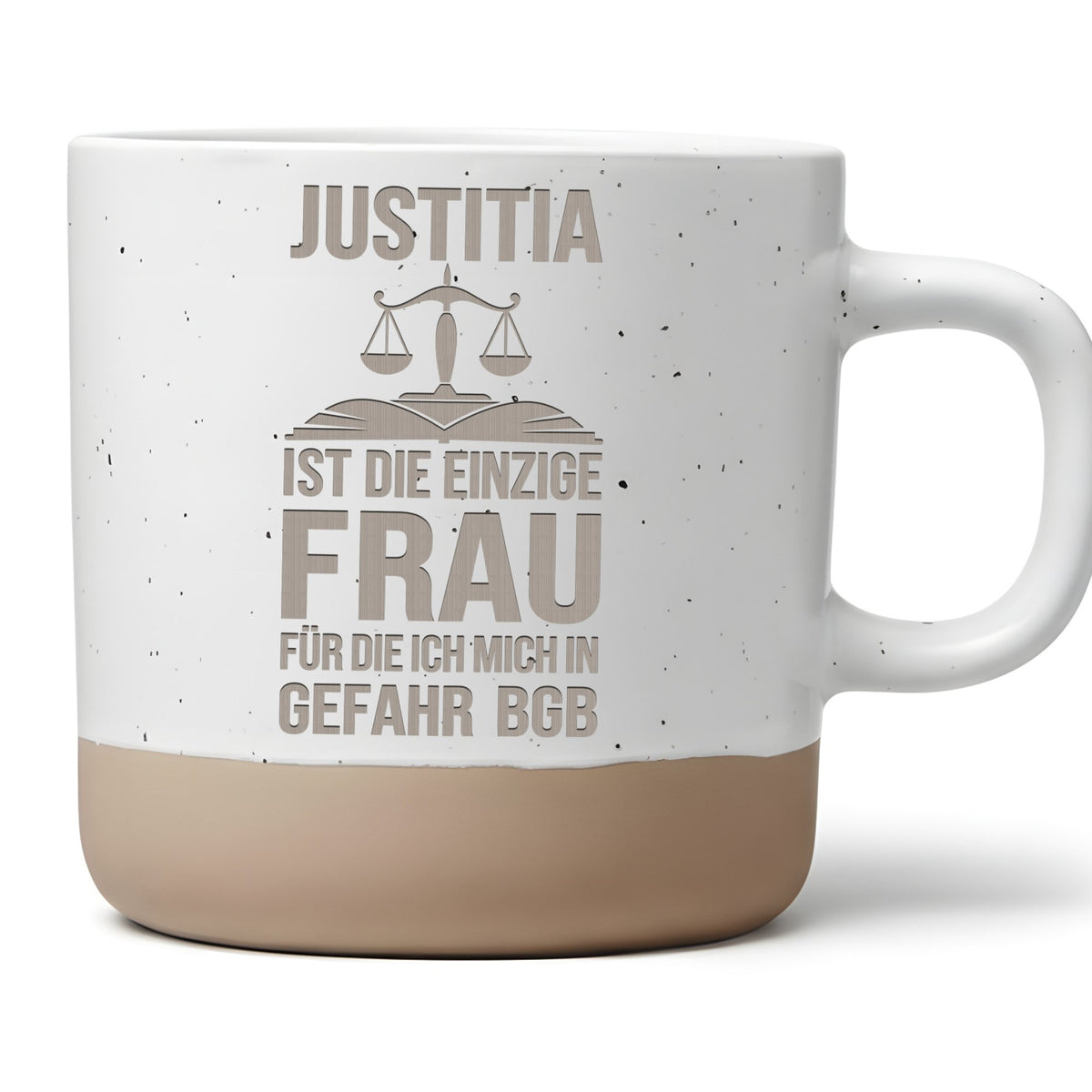 Justitia Tasse Einzige Frau Gefahr BGB - Lustiges Geschenk fuer Anwalt – Bild 1