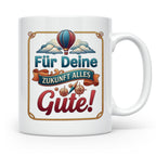 Für Deine Zukunft Alles Gute Tasse, Abschiedsgeschenk Kolleg – Weiß [farbe:weiß]
