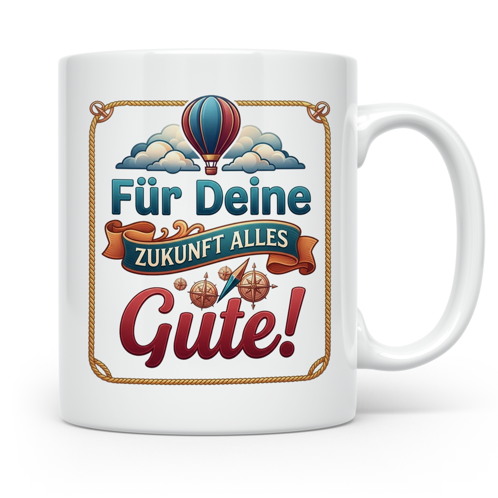 Für Deine Zukunft Alles Gute Tasse, Abschiedsgeschenk Kolleg – Weiß [farbe:weiß]